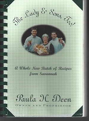 Bild des Verkufers fr The Lady & Sons Too! A Whole New Batch of Recipes from Savannah - 2000 publication. zum Verkauf von Vada's Book Store