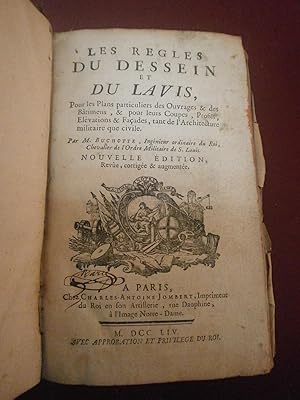 Imagen del vendedor de Les rgles du dessein et du lavis, pour les plans particulier des ouvrages & des btimens, & pour leur coupes, profils, lvations & faades, tant de l'architecture militaire que civile. Nouvelle dition , revue, corrige et augmente. a la venta por Le livre de sable