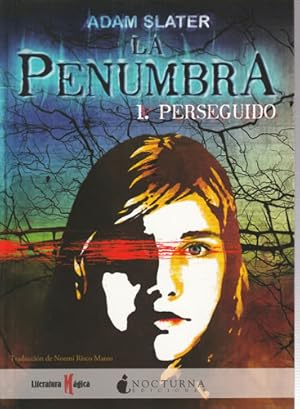 Seller image for La penumbra. 1.- Perseguido for sale by Librera Cajn Desastre