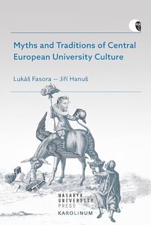 Seller image for Myths and Traditions of Central European University Culture for sale by GreatBookPrices