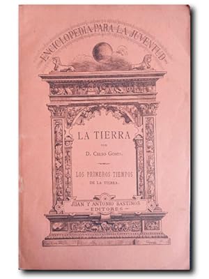 Imagen del vendedor de LA TIERRA. Los Primeros Tiempos De La Tierra a la venta por LIBRERIA CLIO