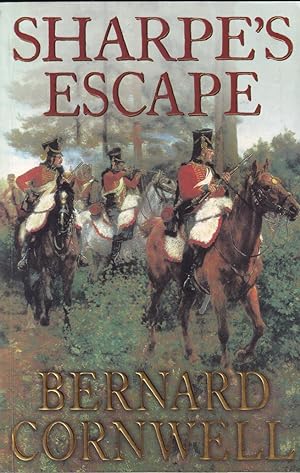 Bild des Verkufers fr Sharpe's Escape Richard Sharpe and the Bussaco Campaign 1811 zum Verkauf von Caerwen Books
