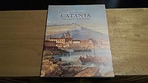 Catania. Viaggi e viaggiatori nella città del vulcano