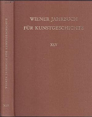 Seller image for Wiener Jahrbuch fr Kunstgeschichte. Band XLV (45) for sale by Graphem. Kunst- und Buchantiquariat