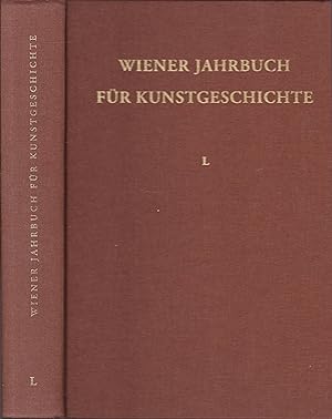 Seller image for Wiener Jahrbuch fr Kunstgeschichte. Band L (50) for sale by Graphem. Kunst- und Buchantiquariat