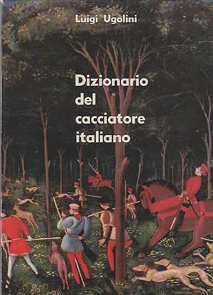 Dizionario del cacciatore italiano