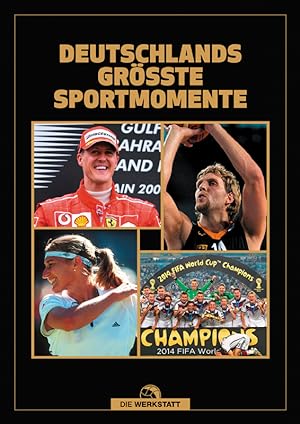 Seller image for Deutschlands grte Sportmomente for sale by AGON SportsWorld GmbH