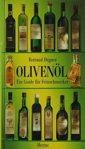 Olivenol. Ein guide fur Feinschmecker