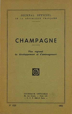 Champagne. Plan régional de développement et d'aménagement