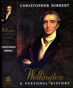 Seller image for Wellington | A Personal History [Signed] for sale by Little Stour Books PBFA Member