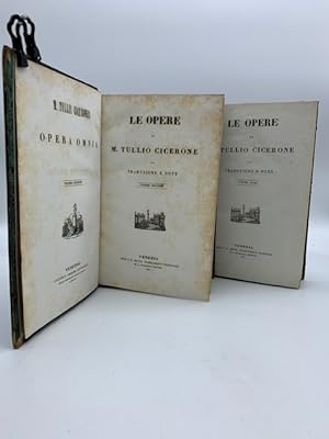 Le opere di M. Tullio Cicerone con traduzione e note. Volume primo, secondo. Epistole