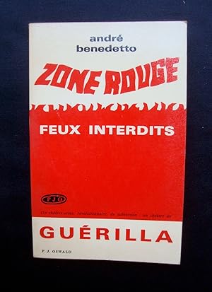 Zone rouge - Feux interdits - Pièce en cinq parties -