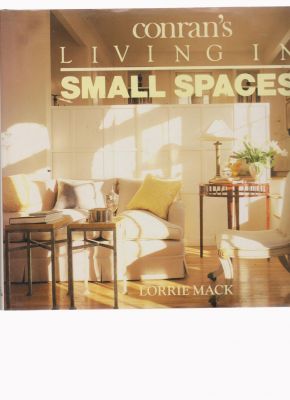 Bild des Verkufers fr Conran's Living in Small Spaces zum Verkauf von Robinson Street Books, IOBA