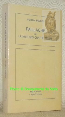 Seller image for Paillache ou la nuit des quatre temps. Collection Metropolis. for sale by Bouquinerie du Varis