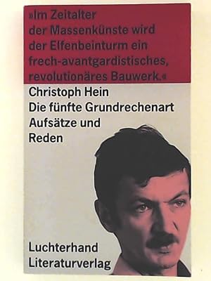 Bild des Verkufers fr Die fnfte Grundrechenart. Aufstze und Reden 1987 - 1990 zum Verkauf von Leserstrahl  (Preise inkl. MwSt.)