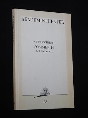 Image du vendeur pour Programmbuch 68 Akademietheater Wien 1990/91. Urauffhrung SOMMER 14 - EIN TOTENTANZ von Rolf Hochhuth. Insz.: Robert David MacDonald, Bhnenbild: Matthias Kralj, Kostme: Anette Schrder. Mit Sonja Sutter, Hermann Schmid, Karl Mittner, Sylvia Lukan, Else Ludwig, Brigitta Furgler, Bernd Birkhahn, Dunja Sowinetz mis en vente par Fast alles Theater! Antiquariat fr die darstellenden Knste