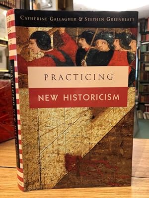Image du vendeur pour Practicing New Historicism mis en vente par Foster Books - Stephen Foster - ABA, ILAB, & PBFA