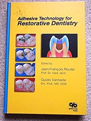 Image du vendeur pour Adhesive Technology for Restorative Dentistry mis en vente par Bluesparrowhawk Books