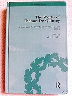 The Works of Thomas De Quincey: Volume 12 - Articles from Blackwood's Edinburgh Magazine 1840-41