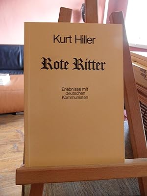 Bild des Verkufers fr Rote Ritter. Erlebnisse mit deutschen Kommunisten mit einem Nachwort von Eugen M. Brehm. zum Verkauf von Antiquariat Floeder