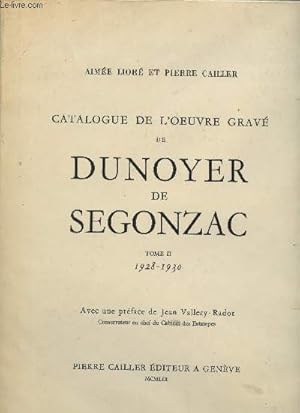 Bild des Verkufers fr Catalogue de l'oeuvre grav de Dunoyer de Segonzac - Tome II 1928-1930 zum Verkauf von Le-Livre