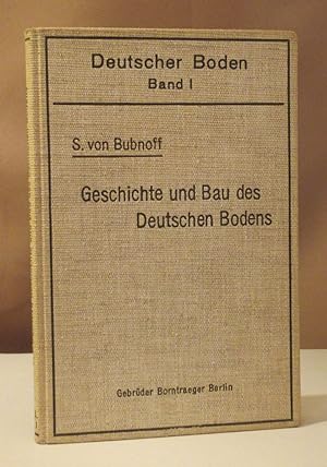 Geschichte und Bau des deutschen Bodens. Mit 93 Textabbildungen.