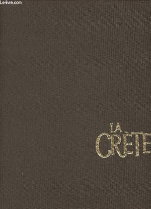 Seller image for La Crte (Collection "Berceau de la civilisation Europenne") for sale by Le-Livre