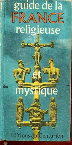 Seller image for Guide de la France religieuse et mystique for sale by Le-Livre