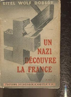 Immagine del venditore per Un Nazi dcouvre la France- Pages de journal venduto da Le-Livre