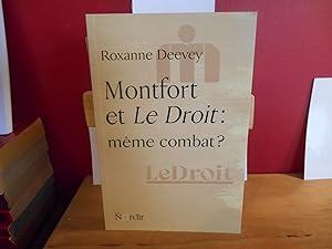 Imagen del vendedor de MONFORT ET LE DROIT: MEME COMBAT? a la venta por La Bouquinerie  Dd
