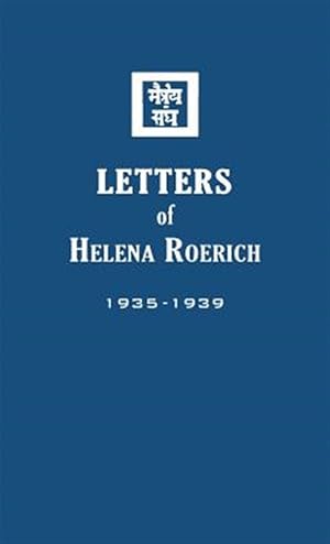 Imagen del vendedor de Letters Of Helena Roerich Ii: 1935-1939 a la venta por GreatBookPrices