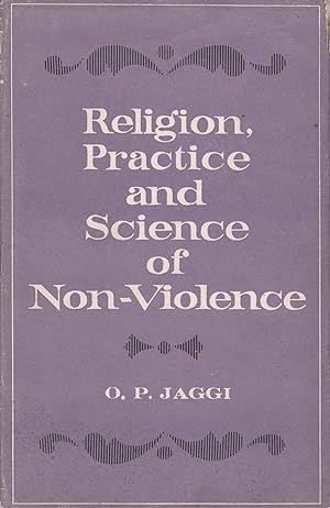 Bild des Verkufers fr Religion, Practice and Science of Non-Violence zum Verkauf von Antiquariat Kastanienhof