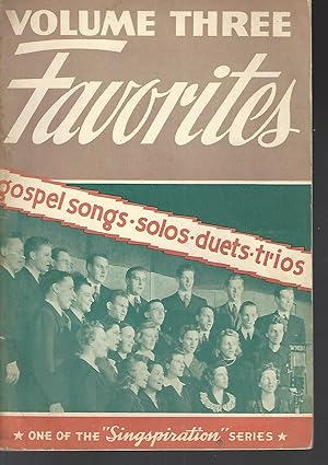 Seller image for Favorites A Collection of Gospel Songs, Solos, Duets, Trios, and Group Singing Vol. 3 for sale by Vada's Book Store