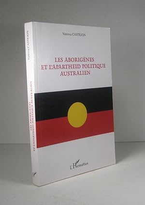 Les aborigènes et l'apartheid politique australien
