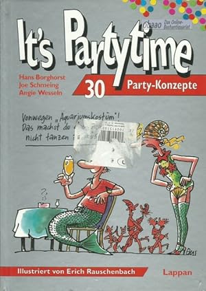 Imagen del vendedor de It's Partytime. 30 Party-Konzepte a la venta por obaao - Online-Buchantiquariat Ohlemann