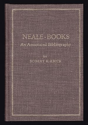 Neale Books: An Annotated Bibliography