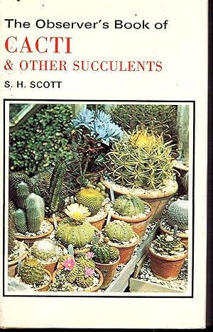 The Observer Book of Cacti and other Succulents - No.26 1971