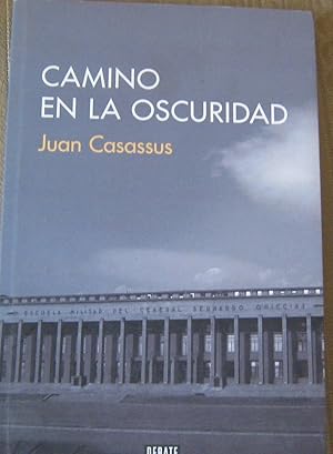 Bild des Verkufers fr Camino a la oscuridad zum Verkauf von Librera Monte Sarmiento
