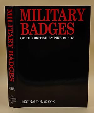 Immagine del venditore per The Great War. Military Badges of the British Empire 1914 - 18 venduto da Leakey's Bookshop Ltd.