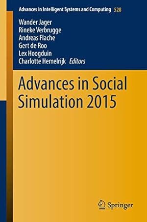 Immagine del venditore per Advances in Social Simulation 2015: 528 (Advances in Intelligent Systems and Computing) venduto da WeBuyBooks