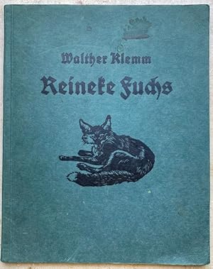 Bild des Verkufers fr Reineke Fuchs. Ein Tierbuch in 40 Holzschnitten von Walther Klemm. zum Verkauf von Plesse Antiquariat Minzloff