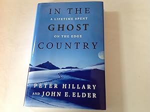 Image du vendeur pour In The Ghost Country: A Lifetime Spent On the Edge - Signed and inscribed mis en vente par TLM Books
