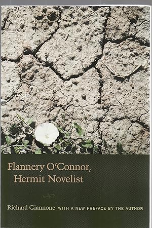 Bild des Verkufers fr FLANNERY O'CONNOR, HERMIT NOVELIST zum Verkauf von BOOK NOW