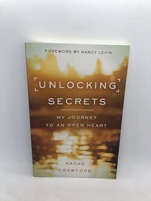 Unlocking Secrets: My Journey to an Open Heart