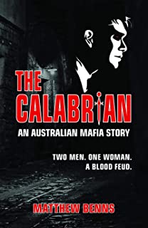 Image du vendeur pour The Calabrian : An Australian Mafia Story mis en vente par masted books