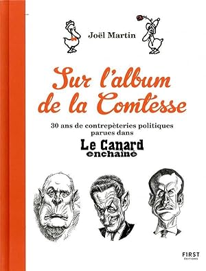 l'album de la comtesse : 30 ans de contrepéteries politiques parues dans le Canard Enchainé