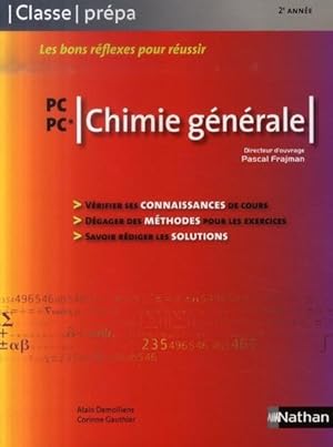 Image du vendeur pour chimie gnrale pc/pc* ; classe prpa 2me anne (dition 2007) mis en vente par Chapitre.com : livres et presse ancienne