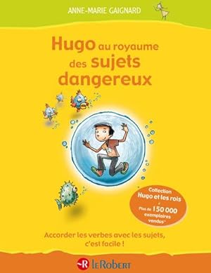 Hugo au royaume des sujets dangereux