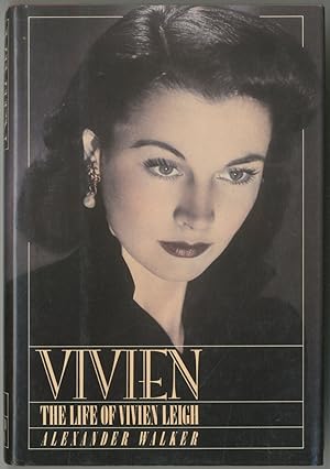 Bild des Verkufers fr Vivien: The Life of Vivien Leigh zum Verkauf von Between the Covers-Rare Books, Inc. ABAA