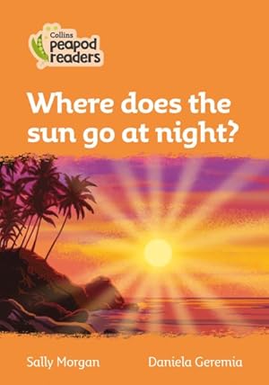 Immagine del venditore per Level 4 - Where Does the Sun Go at Night? venduto da GreatBookPrices
